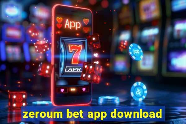 zeroum bet app download